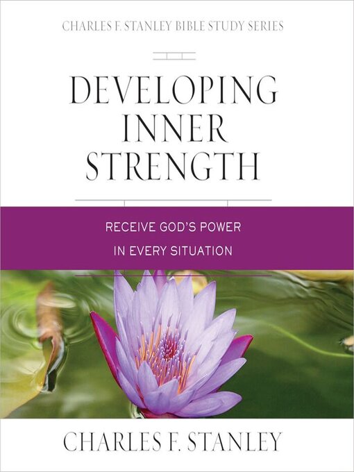 Title details for Developing Inner Strength by Charles F. Stanley - Available